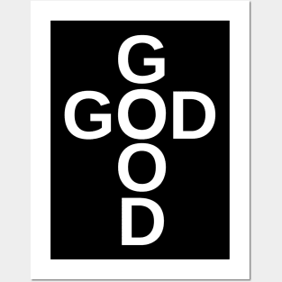 God Cross God is good Posters and Art